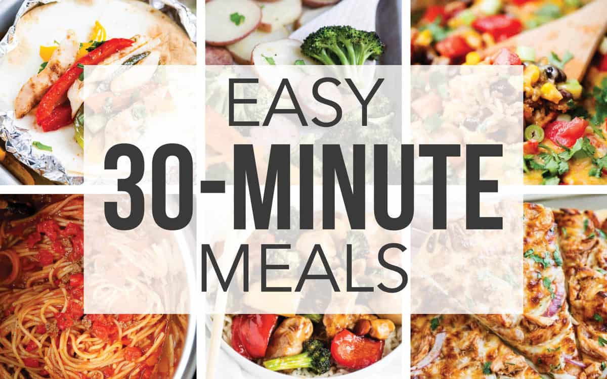 Healthy and Delicious 30-Minute Meal Ideas